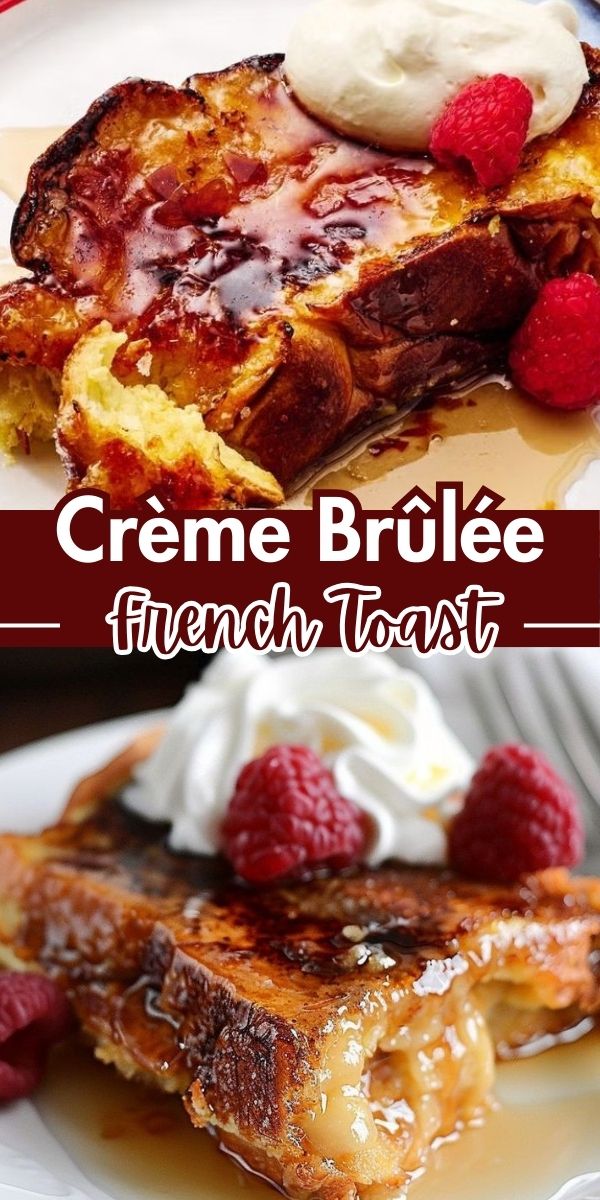 Overnight Crème Brûlée French Toast - Home Recipe Guide
